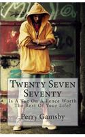 Twenty Seven Seventy