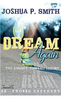 Dream Again