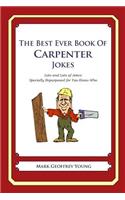 The Best Ever Book of Carpenter Jokes: Lots and Lots of Jokes Specially Repurposed for You-Know-Who(English)
