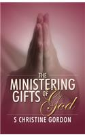 Ministering Gifts of God