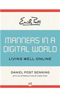 Emily Post's Manners in a Digital World