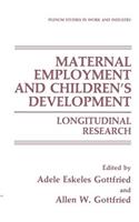 Maternal Employment and Children's Development