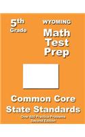 Wyoming 5th Grade Math Test Prep: Common Core Learning Standards(English)