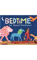 Bedtime for Sweet Creatures