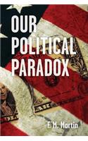 Our Political Paradox
