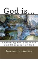 God is...