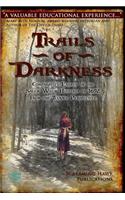 Trails of Darkness