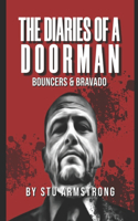 Diaries of a Doorman - Bouncers & Bravado: Volume 2