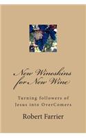New Wineskins for New Wine