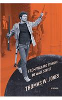 From Willard Straight to Wall Street