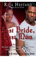 Last Bride, Last Man (Book Three of the Red River Valley Brides)