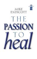 Passion to Heal