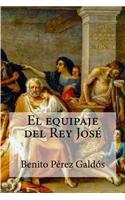El Equipaje del Rey Jose