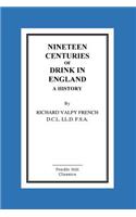 Nineteen Centuries Of Drink In England A History