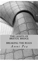 The Lights of Bristol bridge: Breaking the rules(2 The Lights of Bristol Bridge)
