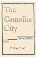 The Camellia City