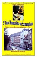 27 Jahre Himmelslotse im Seemannsheim - Wirken eines Seemannsdiakons - Teil 2