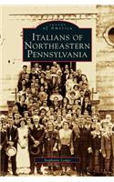 Italians of Northeastern Pennsylvania