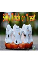 Silly Trick or Treat