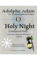 O Holy Night (Cantique de Noel) for Orchestra, Soloist and SATB Chorus