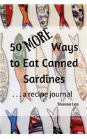 50 MORE Ways to Eat Canned Sardines