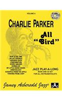 Jamey Aebersold Jazz -- Charlie Parker -- All Bird, Vol 6