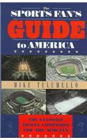 The Sports Fan's Guide to America