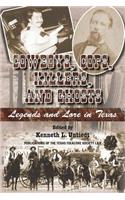 Cowboys, Cops, Killers, and Ghosts
