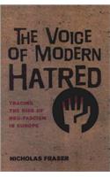 The Voice of Modern Hatred