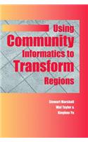 Using Community Informatics to Transform Regions