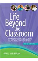 Life Beyond the Classroom