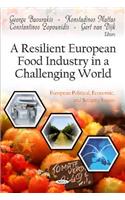 Resilient European Food Industry in a Challenging World