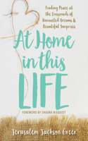 At Home in This Life