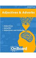 Ajectives and Adverbs