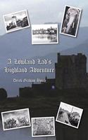 Lowland Lad's Highland Adventure