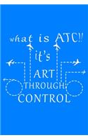 Art Through Control Air Traffic Controller Journal Notebook Diary