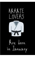 Karate Lovers are born in January