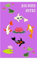Koi Pond Notes: Customized Compact Koi Pond Logging Book, Thoroughly Formatted, Great For Tracking & Scheduling Routine Maintenance, Including Water Chemistry, Fish