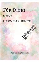 Für Dich! Meine Herzallerliebste Lieblingsmensch: A5 Notizbuch PUNKTIERT LIEBLINGSMENSCH - GESCHENKE - PÄRCHEN - FREUNDIN - FREUNDSCHAFT - FREUNDINNENBUCH - VALENTINSTAG - GESCHENKIDEE - PÄRCHENBUCH