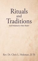 Rituals and Traditions