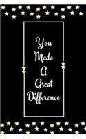 You Made A Great Difference