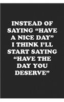 I Think I'll Start Saying 