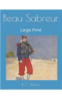 Beau Sabreur: Large Print