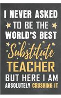 I Never Asked To Be The World's Best Substitute Teacher But Here I Am Absolutely Crushing It
