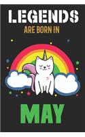 Legends Are Born In May