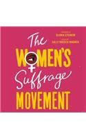 The Women's Suffrage Movement