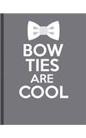 Bow Ties Are Cool