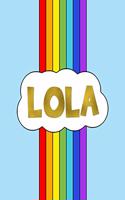 Lola: Rainbow Cloud Personalized Name Composition Notebook - Cute Blue Red & Purple Wide Ruled Blank Lined Exercise Book & Journal for Students - Christma