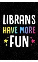Librans Have More Fun