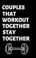 Couples that workout together stay together